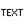 Text Component